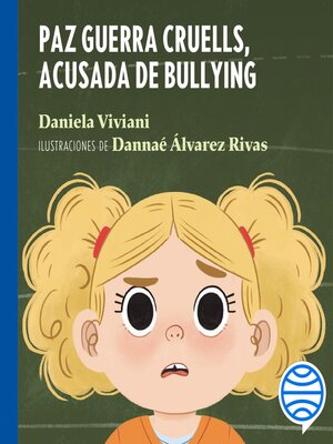 cover image of Paz Guerra Cruells, acusada de bullying